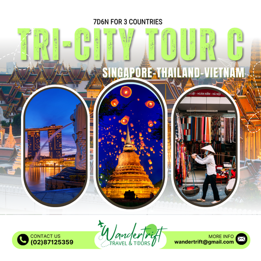 7D6N TRI - CITY TOUR (Singapore 🇸🇬 Thailand 🇹🇭 Vietnam 🇻🇳 )